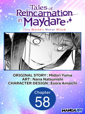 cover image of Tales of Reincarnation in Maydare: This World's Worst Witch, Chapter 58